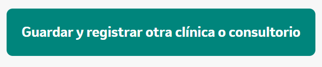 Paso 16 — Guardar y registrar otra clínica